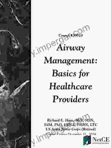 Airway Management: Basics for Healthcare Providers