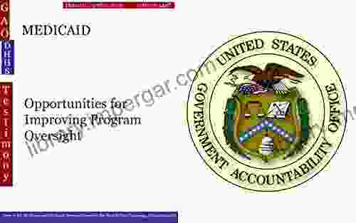 MEDICAID: Opportunities for Improving Program Oversight (GAO DHHS)