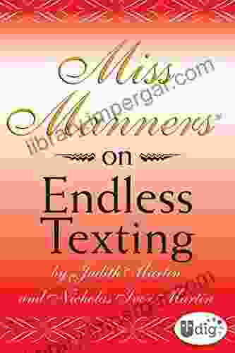 Miss Manners: On Endless Texting (UDig)