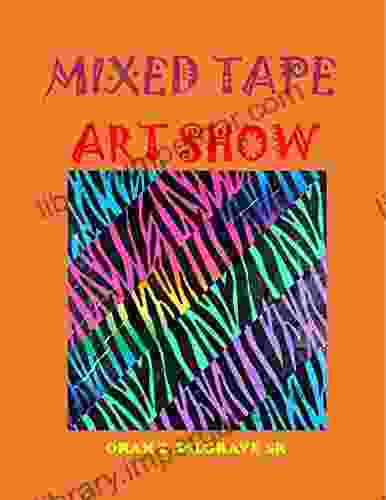 MIXED TAPE ART SHOW (ORAN Z BELGRAVE SR ART)