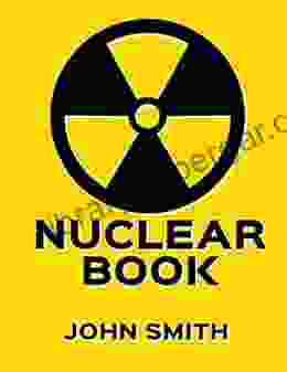 Nuclear The Nuclear Effect Nuclear History Atomic Atomic Bomb Nuclear Fallout: Nuclear Survival Handbook Nuclear Fallout Guide The Nuclear Effect Nuclear History Atomic Bomb History