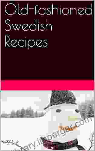 Old Fashioned Swedish Recipes