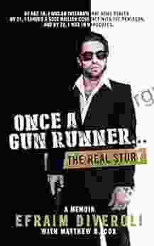 Once A Gun Runner : The Efraim Diveroli Memoir