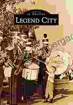 Legend City (Images of America)