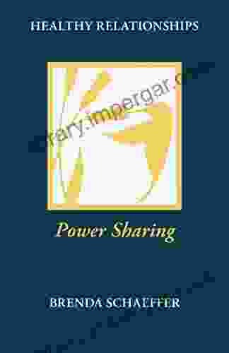 Power Sharing (Healthy Relationship Series)