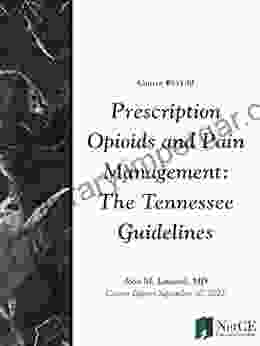 Prescription Opioids And Pain Management: The Tennessee Guidelines