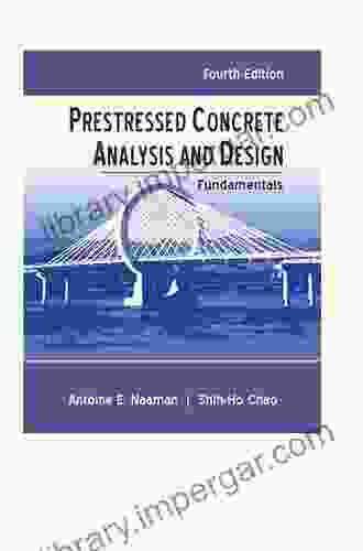 Prestressed Concrete Analysis And Design Practice Of Members