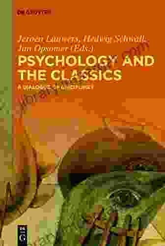 Psychology And The Classics: A Dialogue Of Disciplines