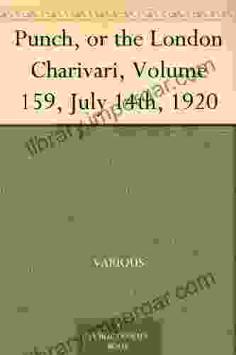 Punch Or The London Charivari Volume 159 July 14th 1920