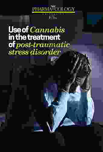 Use Of Cannabis In The Treatment Of Post Traumatic Stress Disorder