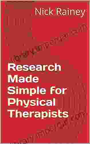 Research Made Simple for Physical Therapists