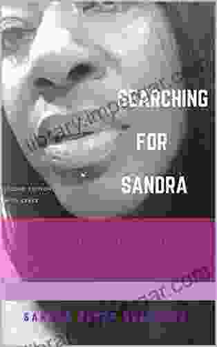 SEARCHING FOR SANDRA: WITH GRACE