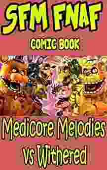 SFM FNAF Game Book: Medicore Melodies Vs Withered