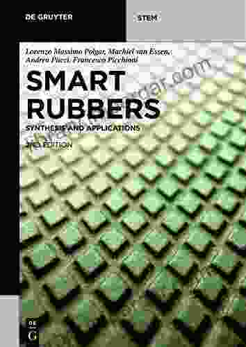 Smart Rubbers: Synthesis and Applications (De Gruyter STEM)