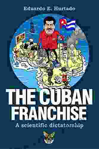 The Cuban franchise: A scientific dictatorship