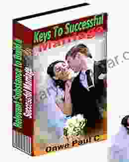 Keys To Successful Marriage: Relevant Substance To Build A Successful Marriage