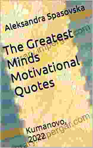 The Greatest Minds Motivational Quotes: Kumanovo 2024