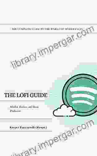 The Lofi Guide The Complete Guide To The World Of Modern Lofi