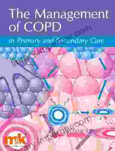 The Management Of COPD In Primary And Secondary Care