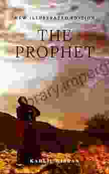 The Prophet: New Illustrated Edition