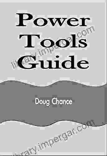 Power Tools Guide