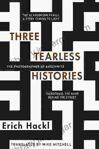 Three Tearless Histories