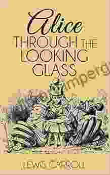 Through The Looking Glass Illustrated