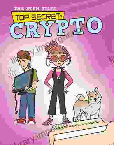 Top Secret: Crypto (The STEM Files 8)