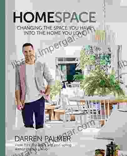 HomeSpace: Changing The Space You Have Into The Home You Love