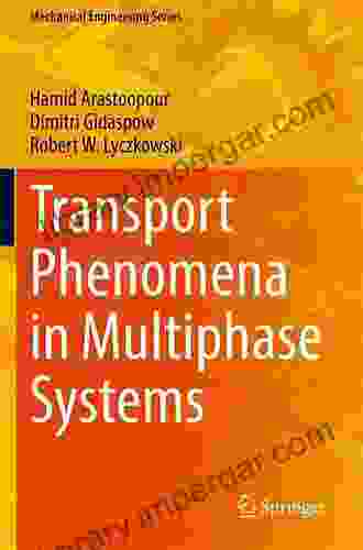 Transport Phenomena in Multiphase Systems (Mechanical Engineering Series)