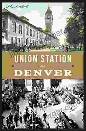 Union Station In Denver (Landmarks)