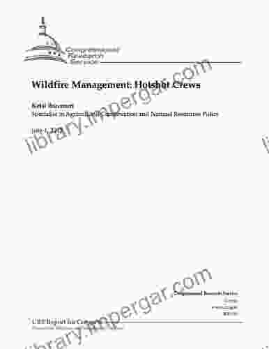 Wildfire Management: Hotshot Crews