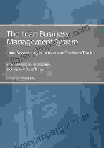 The Lean Business Management System Lean Accounting Principles Practices Toolkit