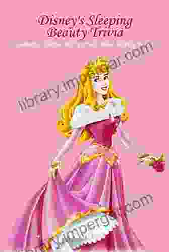 Disney S Sleeping Beauty Trivia: Interesting Quizzes And Fun Facts About Sleeping Beauty