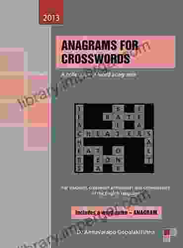 Anagrams For Crosswords: A Collection Of Word Anagrams