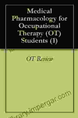 Medical Pharmacology For Occupational Therapy (OT) Students (1)