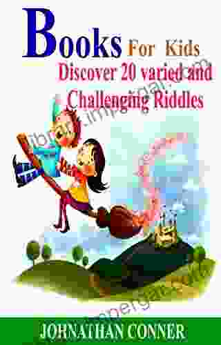 For Kids: Discover 20 Varied And Challenging Riddles