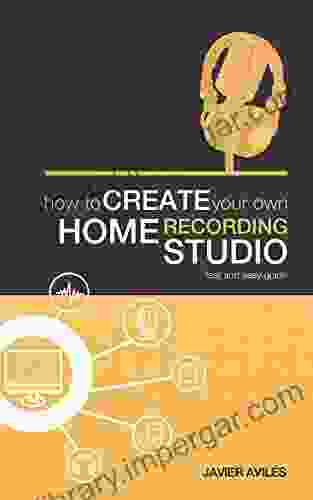 How to Create your own Home Recording Studio