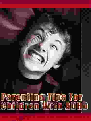 Parenting Tips For Children With ADHD