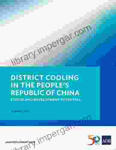 District Cooling In The People S Republic Of China: Status And Development Potential