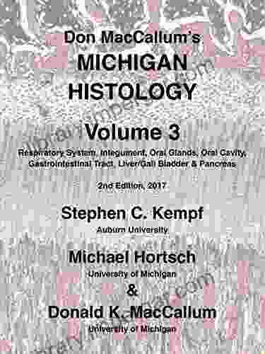 Don MacCallum S Michigan Histology Vol 3