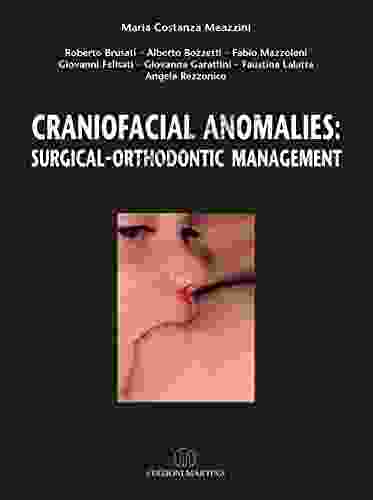 Craniofacial Anomalies: Surgical Orthodontic Management