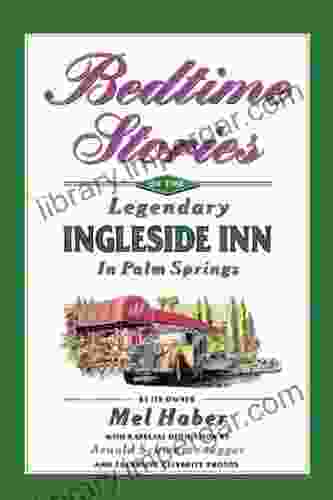 Bedtime Stories Of The Legendary INGLESIDE INN In Palm Springs