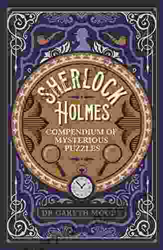 Sherlock Holmes Compendium of Mysterious Puzzles