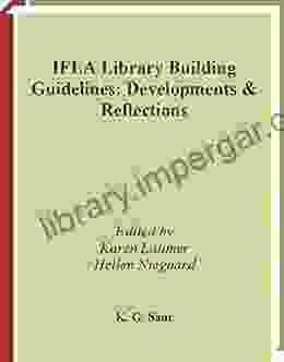 IFLA Library Building Guidelines: Developments Reflections (IFLA on Bibliographic Control)