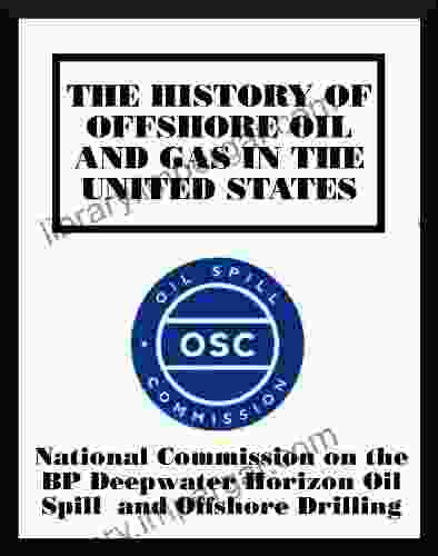 The History of Offshore Oil and Gas in the United States