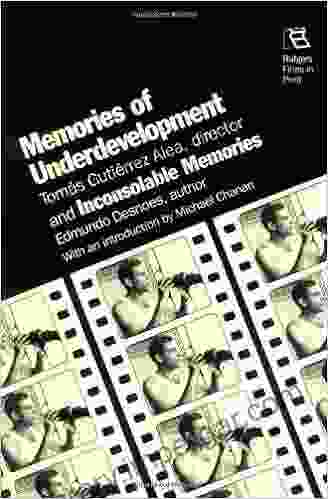 Memories Of Underdevelopment (Rutgers Films In Print 15)