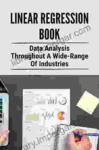 Linear Regression Book: Data Analysis Throughout A Wide Range Of Industries: Difference Between Linear Regression And Correlation