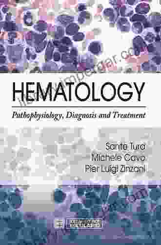 Hematology Pathophysiology Diagnosis And Treatment