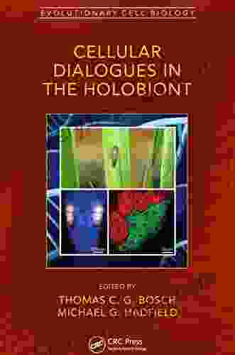 Cellular Dialogues in the Holobiont (Evolutionary Cell Biology)